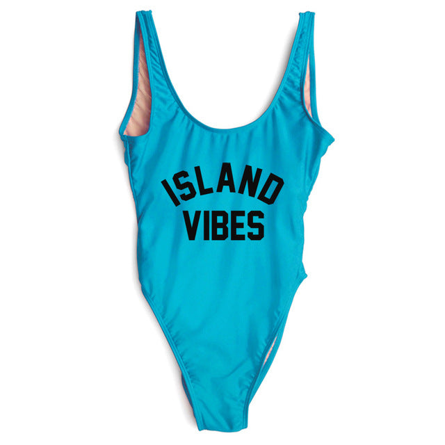 Sexy Swimwear Women ISLAND VIBES Letter Print Swimwear Women High Cut Low Back Bathing Suits - Free Shipping - Aurelia Clothing