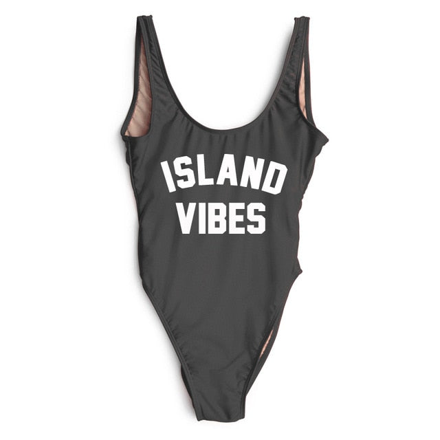 Sexy Swimwear Women ISLAND VIBES Letter Print Swimwear Women High Cut Low Back Bathing Suits - Free Shipping - Aurelia Clothing